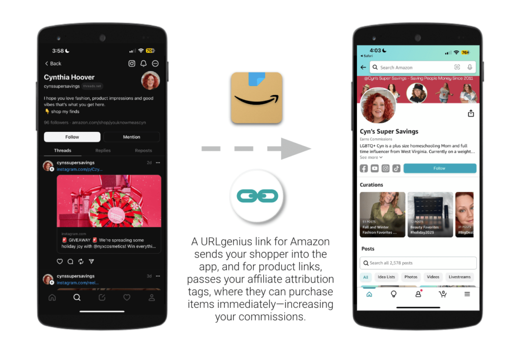 A URLgenius link for Amazon sends your shopper into the app, and for product links, passes your affiliate attribution tags, where they can purchase items immediately—increasing your commissions. 