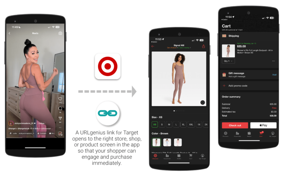 A URLgenius link for Target opens to the right store, shop, or product screen in the app so that your shopper can engage and purchase immediately. 